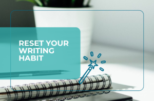 reset writing habit