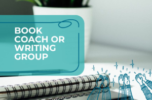 book coach or writing group