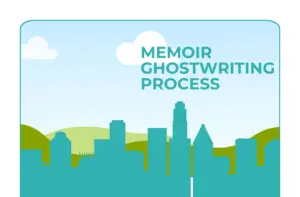 Memoir Ghostwriting Process