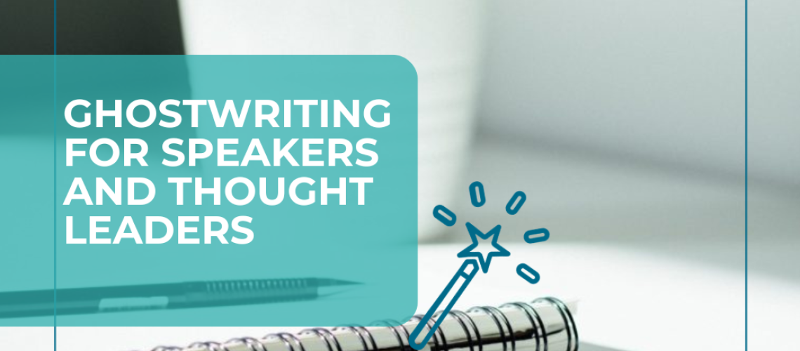 Book Ghostwriting for Speakers and Thought Leaders