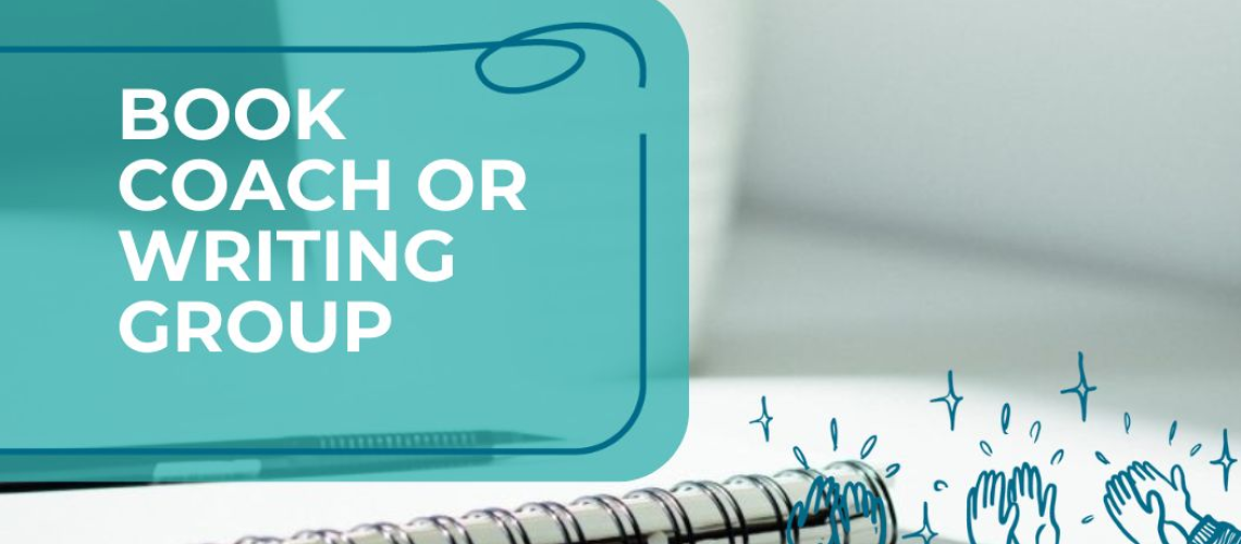 book coach or writing group