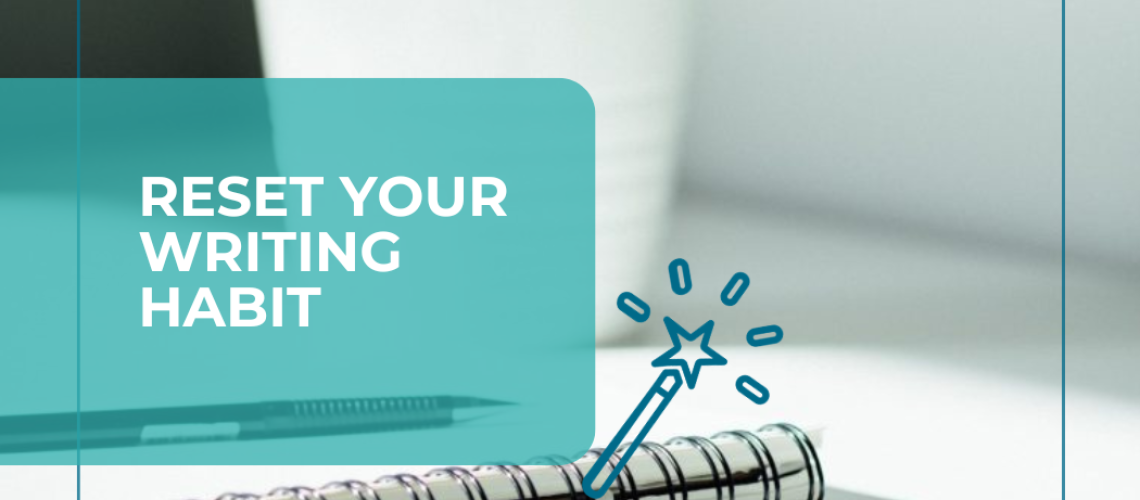 reset writing habit